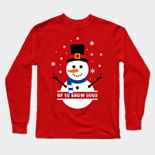 CHRISTMAS UP TO SNOW GOOD Long Sleeve T-Shirt